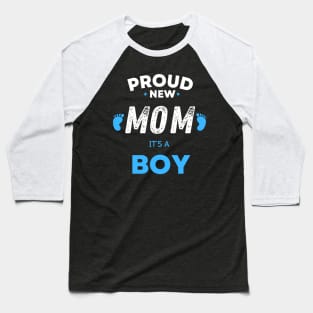 proud new mom its a boy shirt "  Its A Boy Pregnancy  " Neowestvale, little one,newborn ( mom to be gift ) Baseball T-Shirt